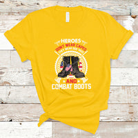 Heroes Don't Wear Capes They Wear Dog Tags And Combat Boots T-Shirt - Wonder Print Shop