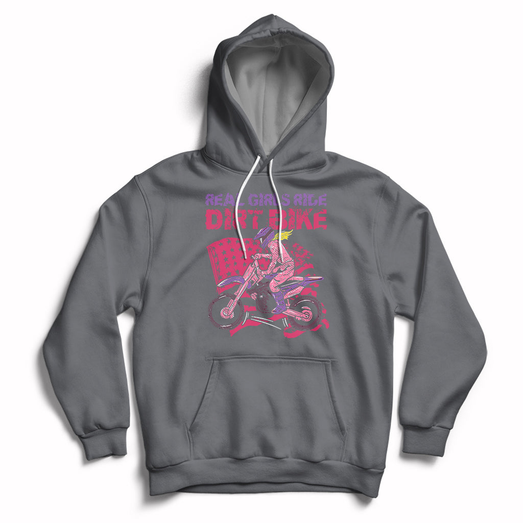 Real Girls Ride Dirt Bikes Motocross Lovers Gifts For Womens Hoodie - Wonder Print Shop