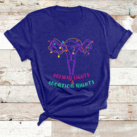 Retro Holiday Lights And Abortion Rights Pro Choice Feminist T Shirt - Wonder Print Shop