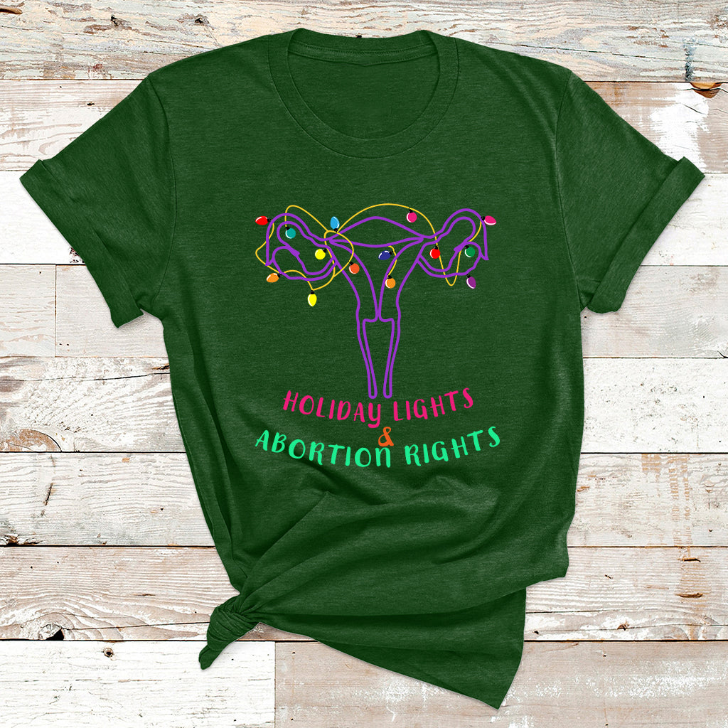 Retro Holiday Lights And Abortion Rights Pro Choice Feminist T Shirt - Wonder Print Shop