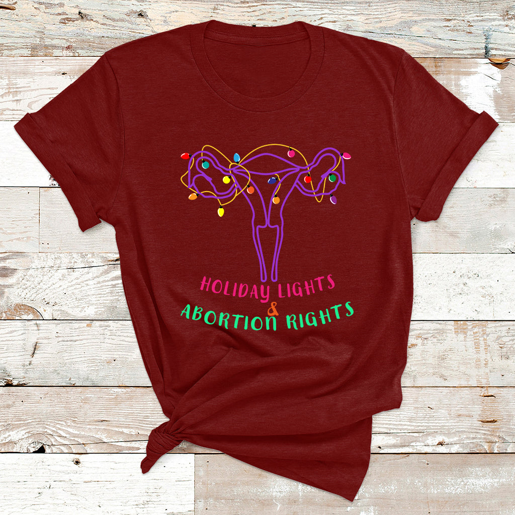 Retro Holiday Lights And Abortion Rights Pro Choice Feminist T Shirt - Wonder Print Shop