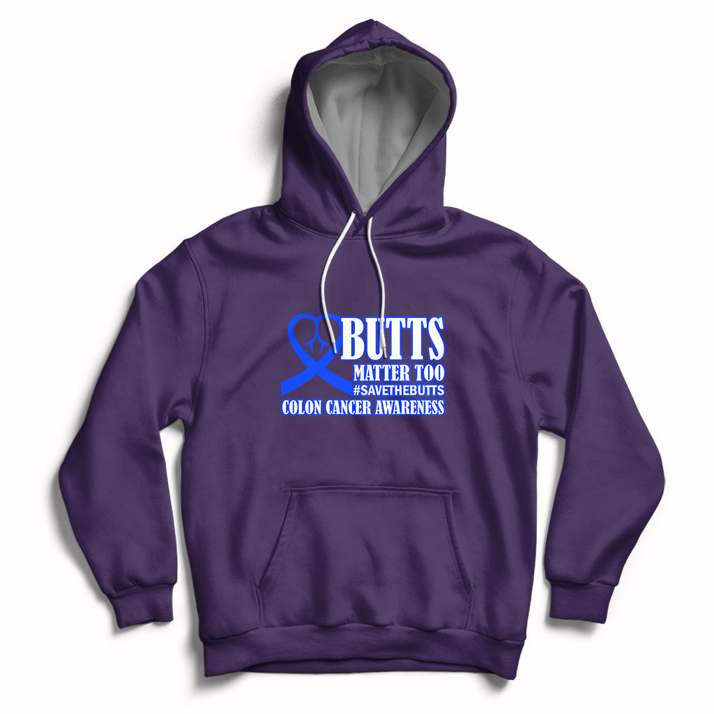 Butts Matter Too Save The Butts Colon Cancer Awareness Month CRC Blue Ribbon Hoodie - Wonder Print Shop