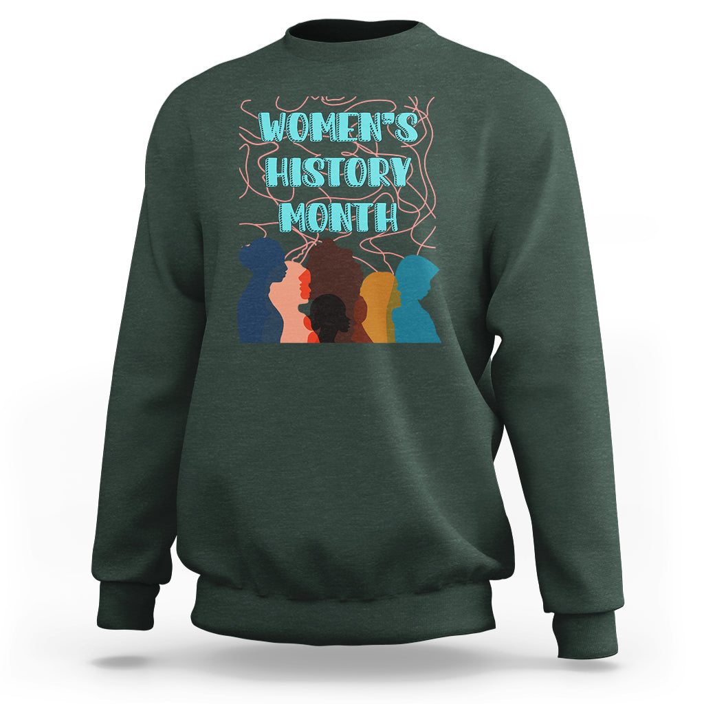 Women's History Month Well Behaved Womens Feminist Women Strong Sweatshirt - Wonder Print Shop