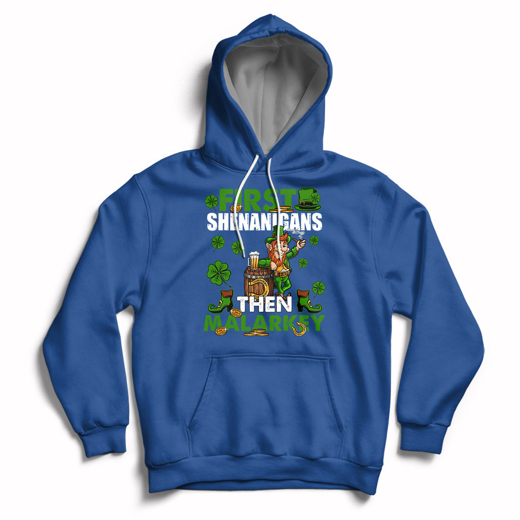 First Shenanigans Then Malarkey St. Patrick's Day Leprechaun Hoodie - Wonder Print Shop