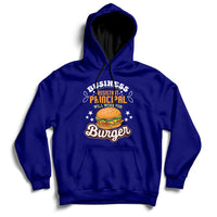 Business Assistant Principal Will Work For Burgur Hoodie - Wonder Print Shop
