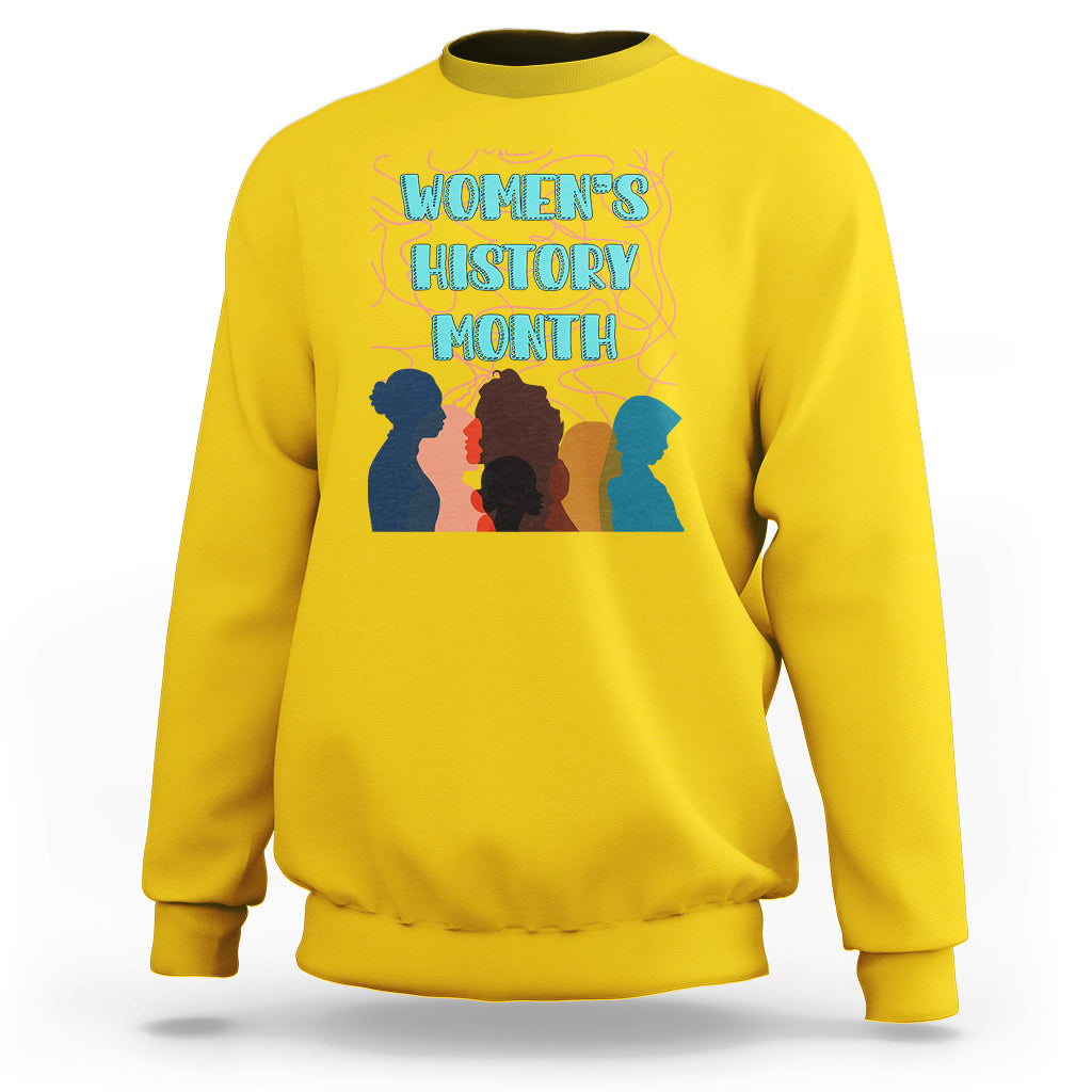 Women's History Month Well Behaved Womens Feminist Women Strong Sweatshirt - Wonder Print Shop