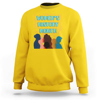 Women's History Month Well Behaved Womens Feminist Women Strong Sweatshirt - Wonder Print Shop