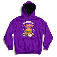 Business Assistant Principal Will Work For Burgur Hoodie - Wonder Print Shop