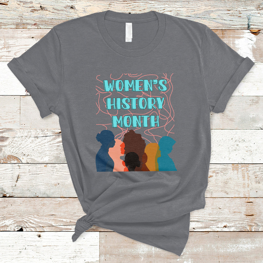 Women's History Month Well Behaved Womens Feminist Women Strong T Shirt - Wonder Print Shop