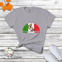 Vaffanculo Have A Great Day Funny Sarcastic Italian Saying Slang Italia Flag Italian Pride T Shirt - Wonder Print Shop