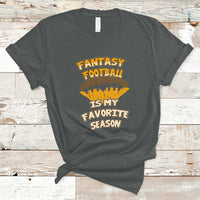 Fantasy Football Is My Favorite Season Fan Club Player T Shirt - Wonder Print Shop