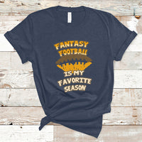 Fantasy Football Is My Favorite Season Fan Club Player T Shirt - Wonder Print Shop