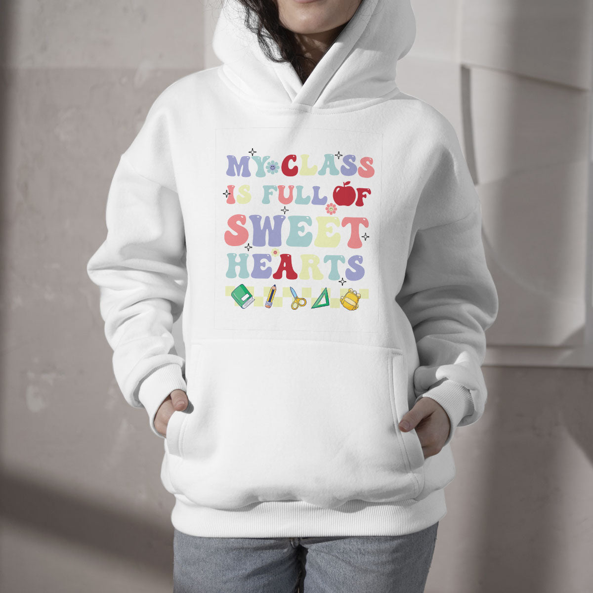 White teacher hoodie with colorful 'Sweet Hearts' chest graphic, hood and front pouch pocket