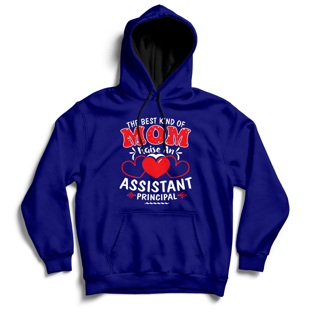 The Best Kind Of Mom Raise An Assistant Principal Hoodie - Wonder Print Shop