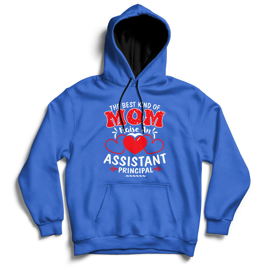 The Best Kind Of Mom Raise An Assistant Principal Hoodie - Wonder Print Shop