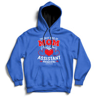 The Best Kind Of Mom Raise An Assistant Principal Hoodie - Wonder Print Shop