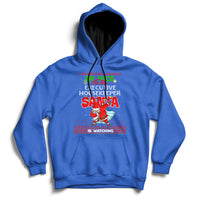 Be Nice To The Executive Housekeeper Santa Is Watching Hoodie - Wonder Print Shop