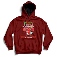 Be Nice To The Executive Housekeeper Santa Is Watching Hoodie - Wonder Print Shop