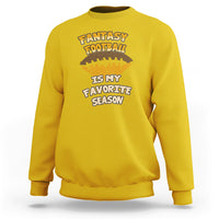 Fantasy Football Is My Favorite Season Fan Club Player Sweatshirt - Wonder Print Shop