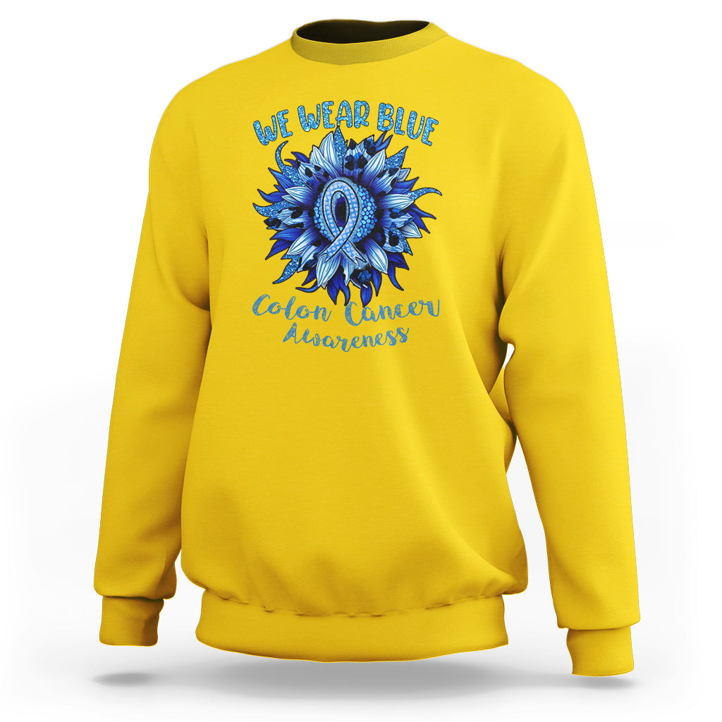 We Wear Blue Colon Cancer Awareness Month CRC Blue Ribbon Sunflower Sweatshirt - Wonder Print Shop