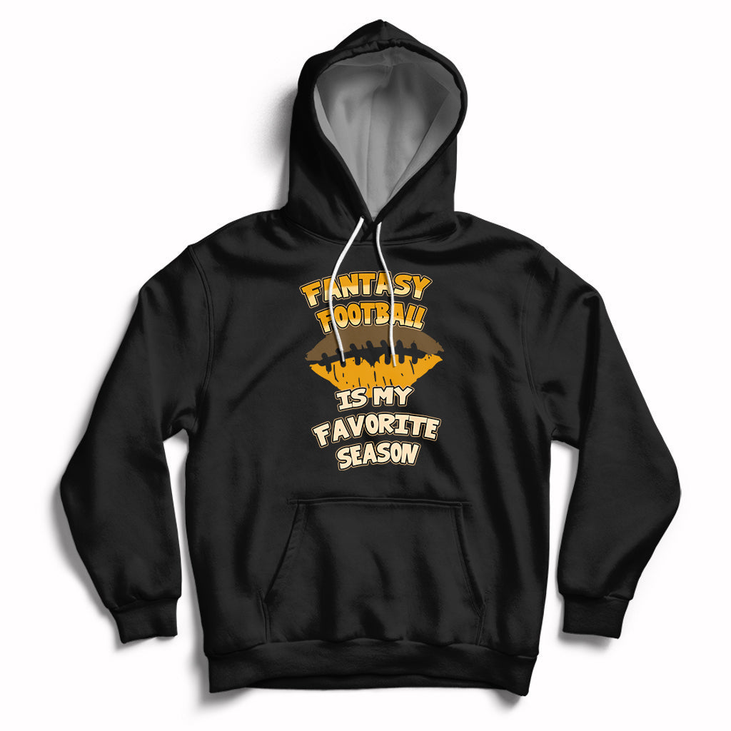 Fantasy Football Is My Favorite Season Fan Club Player Hoodie - Wonder Print Shop