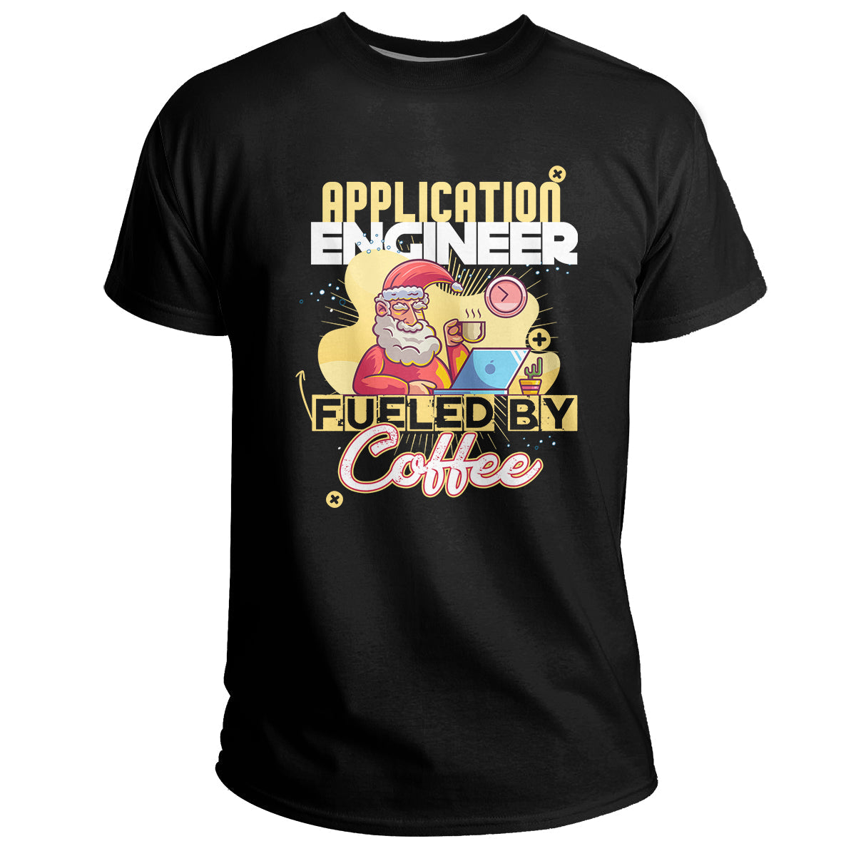 Application Engineer Fueled by Coffee, Application Engineer T Shirt - Wonder Print Shop