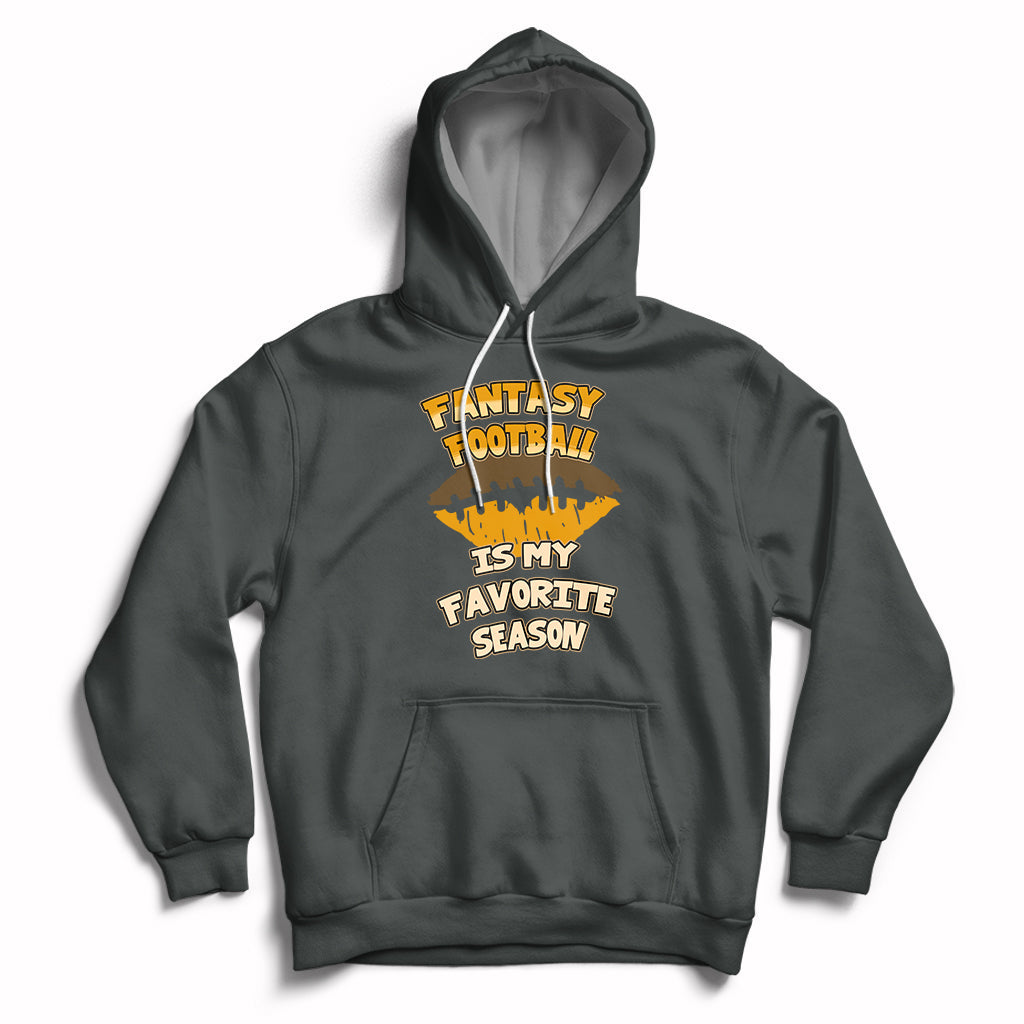 Fantasy Football Is My Favorite Season Fan Club Player Hoodie - Wonder Print Shop