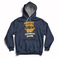 Fantasy Football Is My Favorite Season Fan Club Player Hoodie - Wonder Print Shop