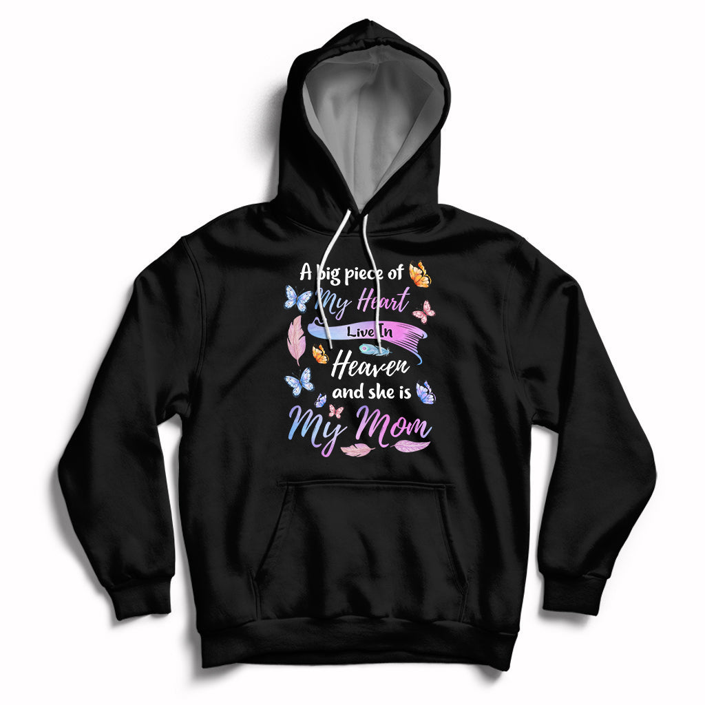 A Big Piece Of My Heart Lives In Heaven And She Is My Mom Mother's Day Hoodie - Wonder Print Shop
