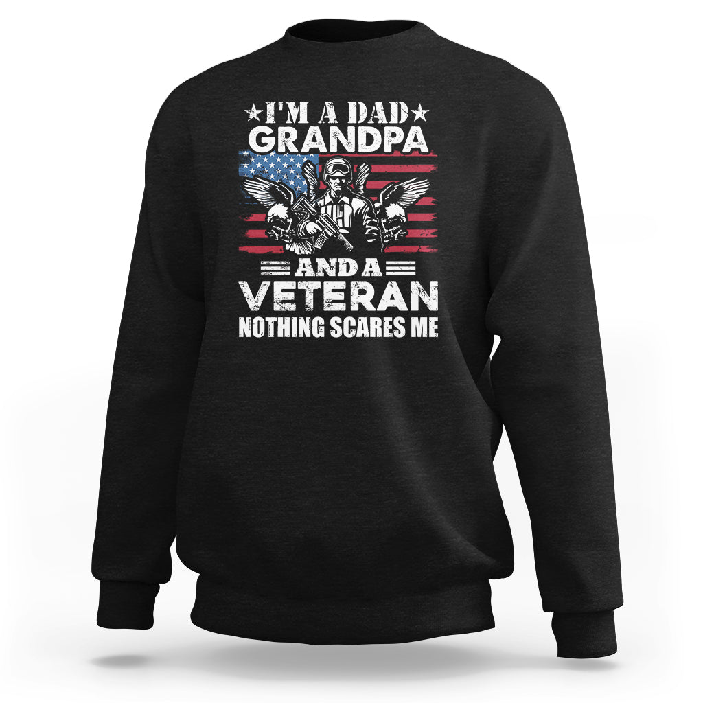 I'm A Dad Grandpa And A Veteran Funny For Papa Grandpa Pride Sweatshirt - Wonder Print Shop
