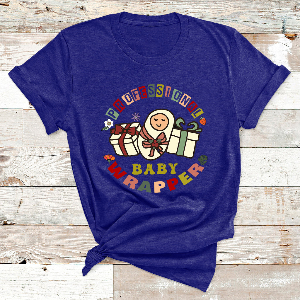 Professional Baby Wrapper Nurse T Shirt - Wonder Print Shop