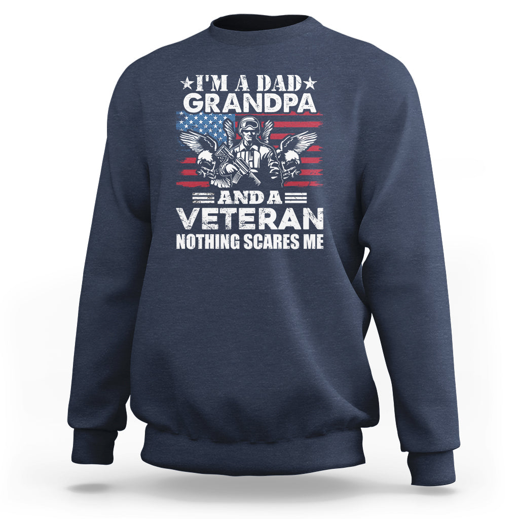 I'm A Dad Grandpa And A Veteran Funny For Papa Grandpa Pride Sweatshirt - Wonder Print Shop