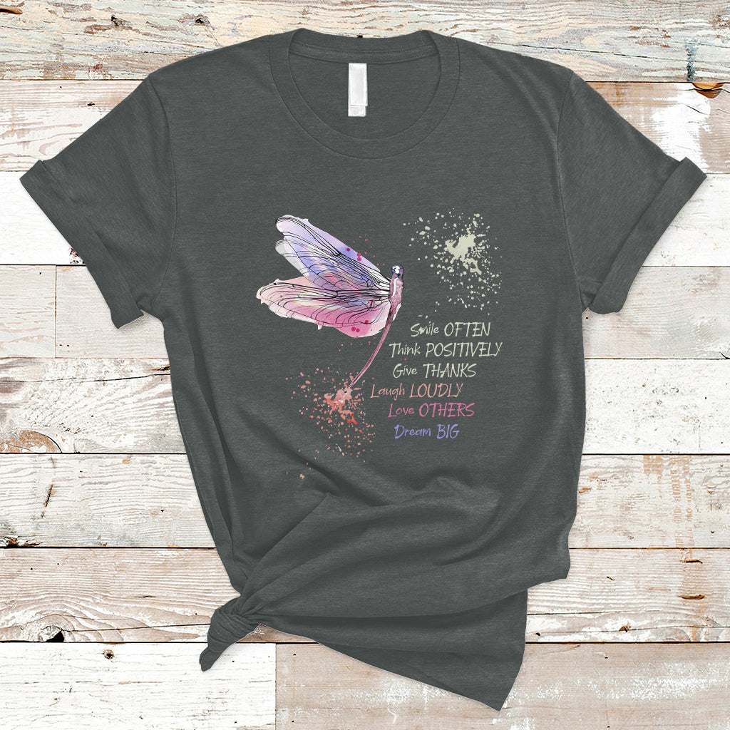 Dragonfly Smile Often Think Positively Give Thank Motivation T Shirt - Wonder Print Shop