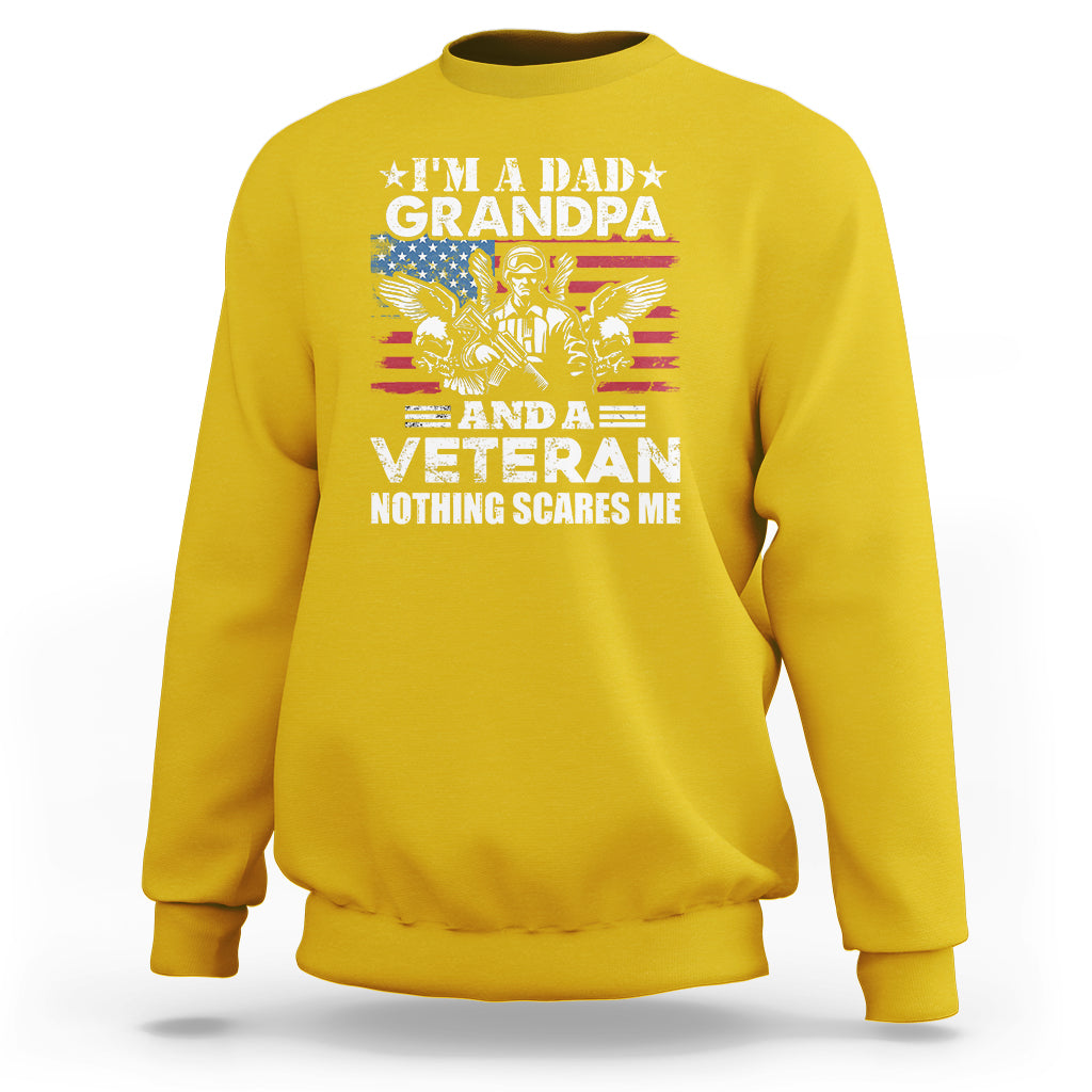 I'm A Dad Grandpa And A Veteran Funny For Papa Grandpa Pride Sweatshirt - Wonder Print Shop