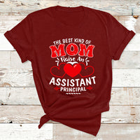 The Best Kind Of Mom Raise An Assistant Principal T Shirt - Wonder Print Shop