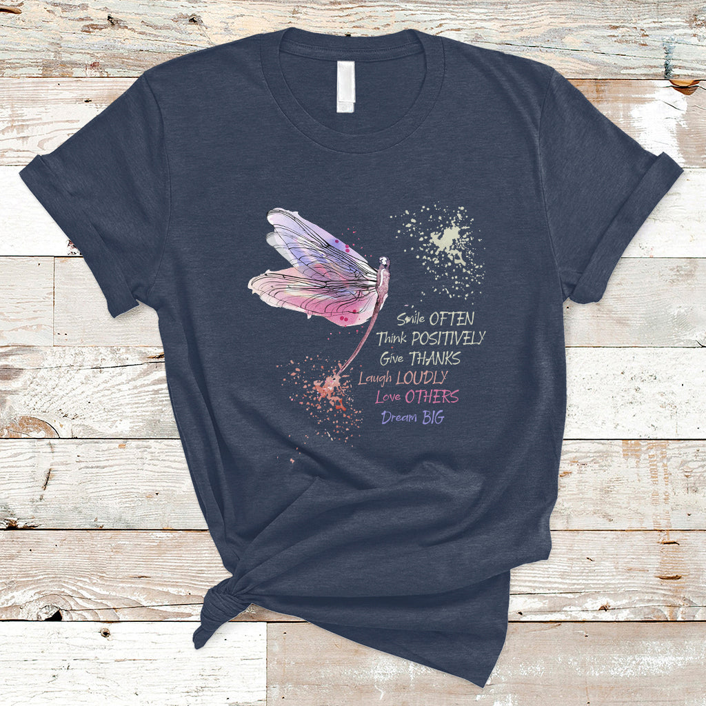 Dragonfly Smile Often Think Positively Give Thank Motivation T Shirt - Wonder Print Shop