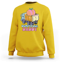 Dumptruck Daddy Peach Funny Sweatshirt - Wonder Print Shop