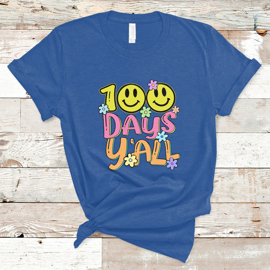 100th Days Y'all Funny 100th Days Of School Teacher Student T Shirt - Wonder Print Shop