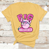 Pig Whisperer Shirt Gift For Pig Lover T Shirt - Wonder Print Shop