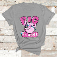Pig Whisperer Shirt Gift For Pig Lover T Shirt - Wonder Print Shop