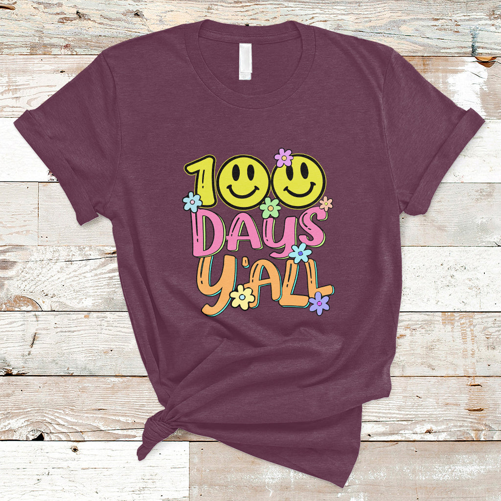 100th Days Y'all Funny 100th Days Of School Teacher Student T Shirt - Wonder Print Shop