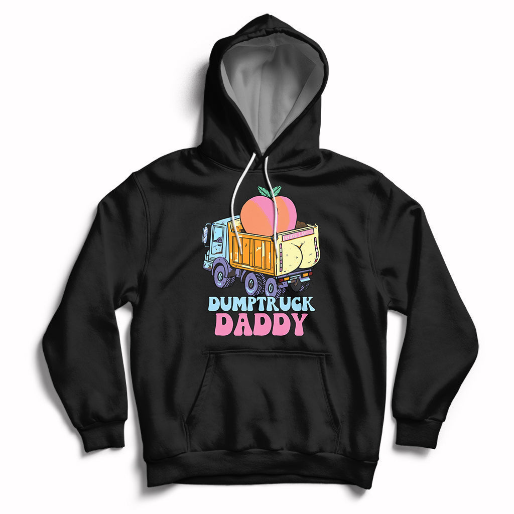 Dumptruck Daddy Peach Funny Hoodie - Wonder Print Shop