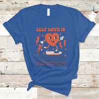 Self Love Is The Best Love Funny Heart Retro Valentine's Day T-Shirt - Wonder Print Shop