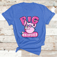 Pig Whisperer Shirt Gift For Pig Lover T Shirt - Wonder Print Shop