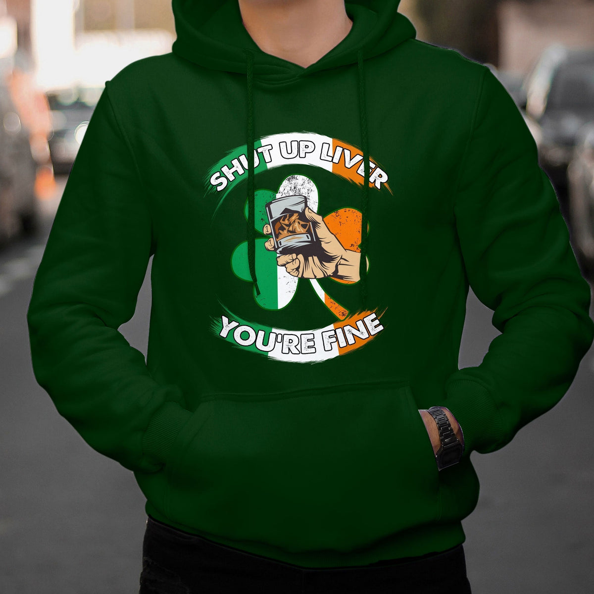 Shut Up Liver You're Fine Happy St.Patrick's Day Drinking Team Cruise Squad Hoodie - Wonder Print Shop