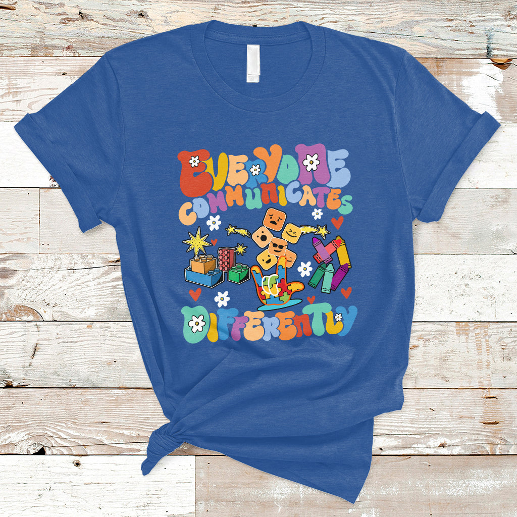 Everyone Communicates Differently Special Education Autism T Shirt - Wonder Print Shop