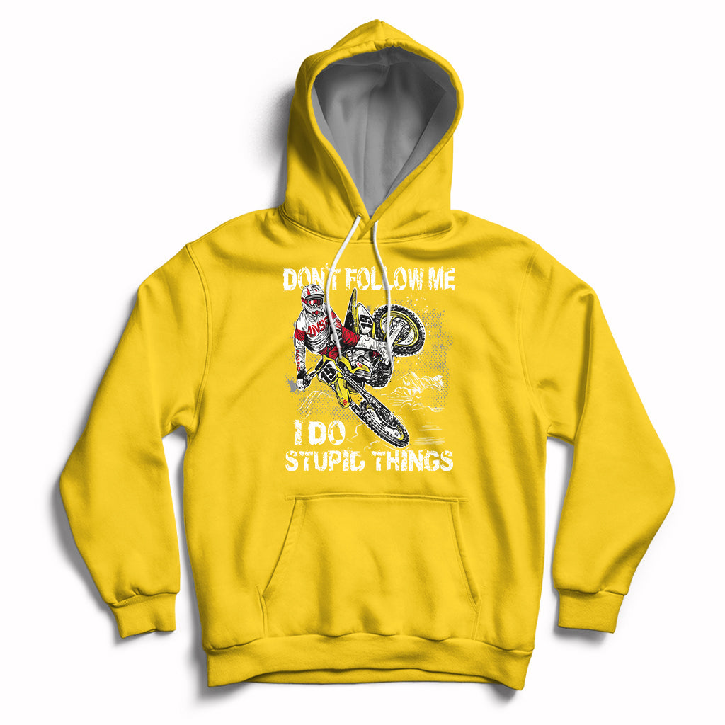 Retro Motocross Dirt Bike Don't Follow Me I Do Stupid Things Hoodie - Wonder Print Shop