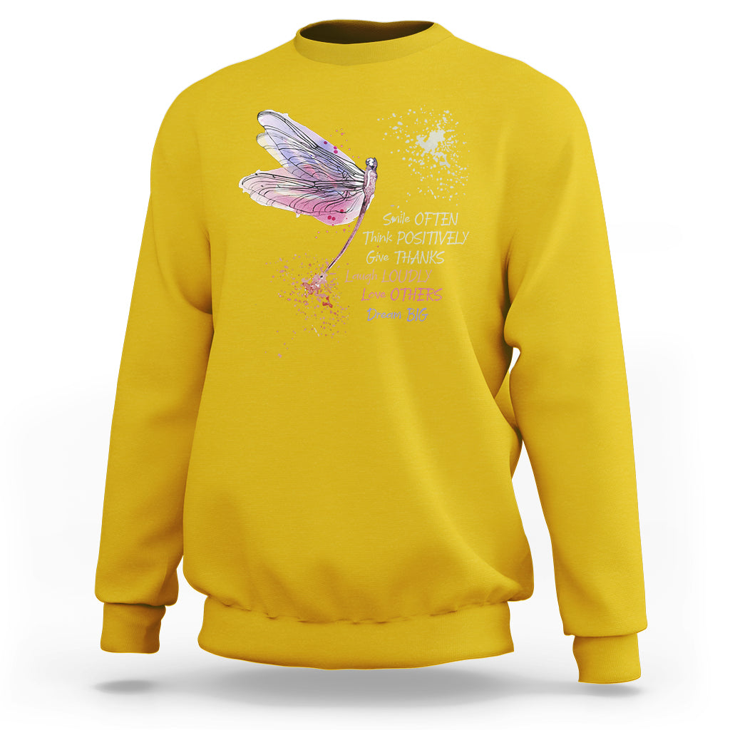 Dragonfly Smile Often Think Positively Give Thank Motivation Sweatshirt - Wonder Print Shop