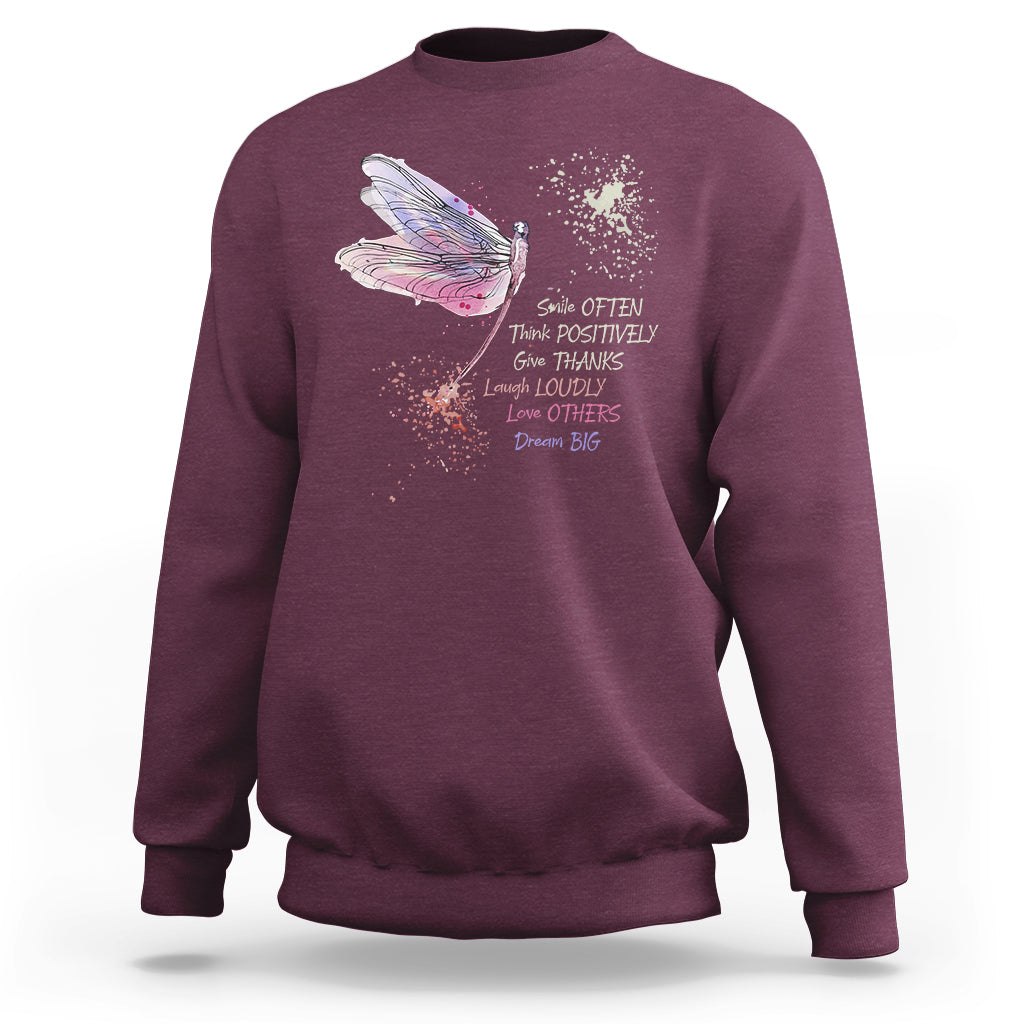 Dragonfly Smile Often Think Positively Give Thank Motivation Sweatshirt - Wonder Print Shop