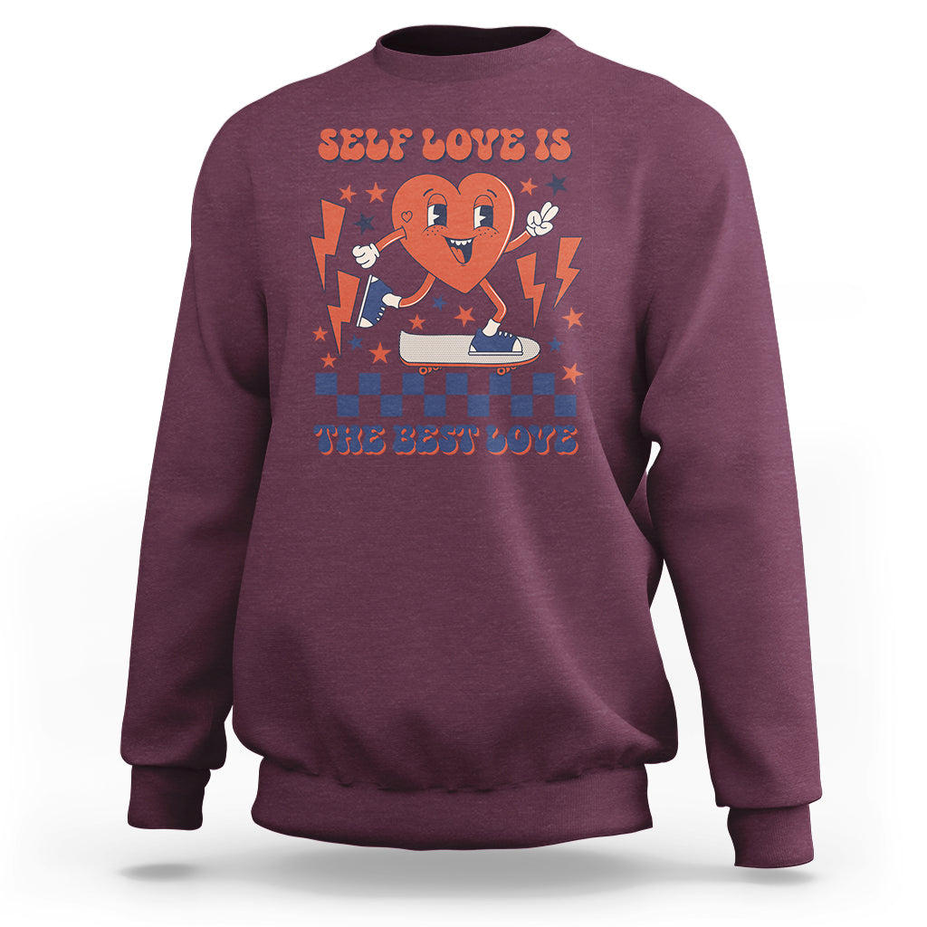 Self Love Is The Best Love Funny Heart Retro Valentine's Day Sweatshirt - Wonder Print Shop